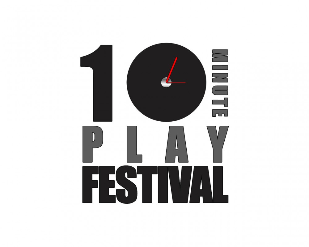 Best of the “Ten Minute Play Fest”