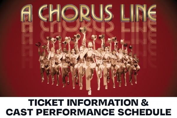 A CHORUS LINE TICKET INFORMATION AND CAST PERFORMANCE SCHEDULE