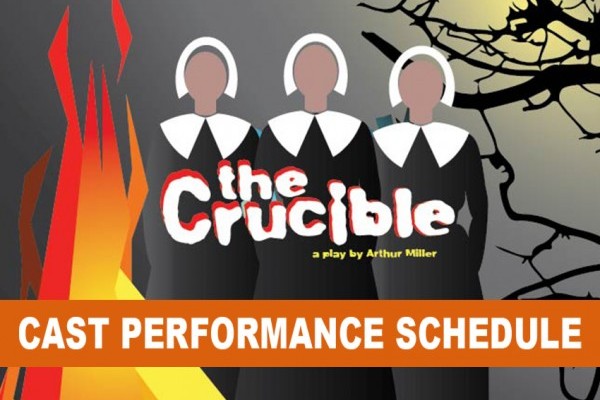 THE CRUCIBLE CAST PERFORMANCE SCHEDULE