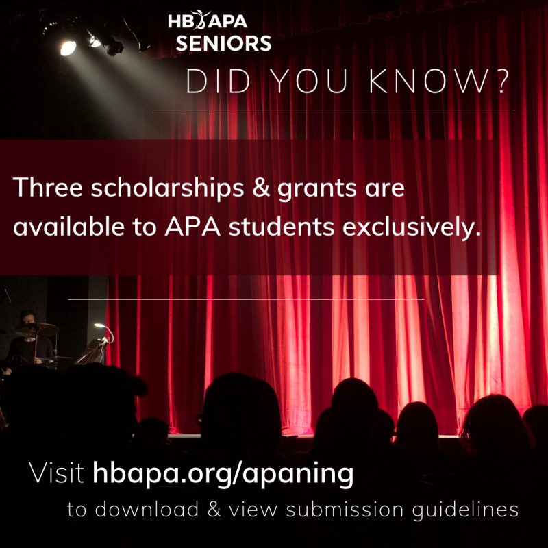 HB APA SENIORS: SCHOLARSHIPS AND GRANTS! 