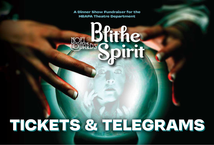 BLITHE SPIRIT: Tickets & Telegrams