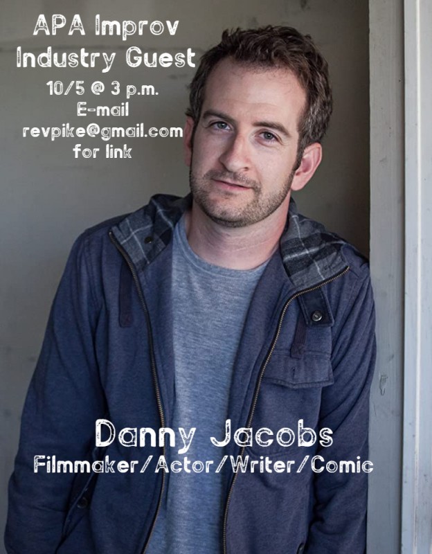 APA Improv Welcomes Filmmaker Danny Jacobs as Guest