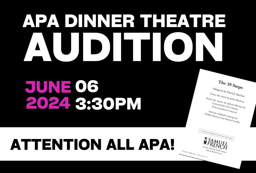Audition for APA Dinner Theatre