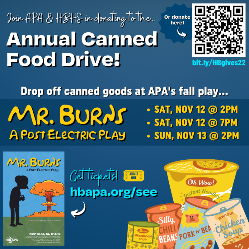 Canned Food Drive During APA’s “Mr. Burns” Play