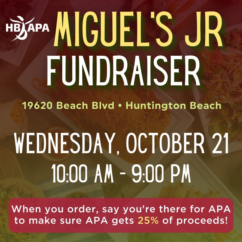 APA’s Miguel’s Jr Fundraiser! (Weds, 10/21)