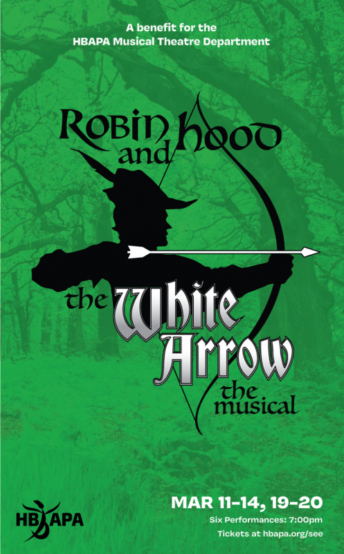 “ROBIN HOOD AND THE WHITE ARROW” Opens Tonight!