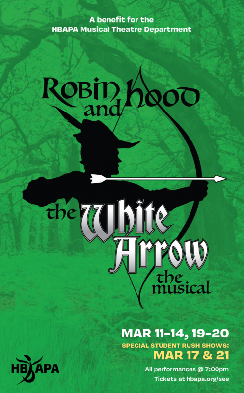 More Showings of “Robin Hood” - Plus STUDENT RUSH Performances!