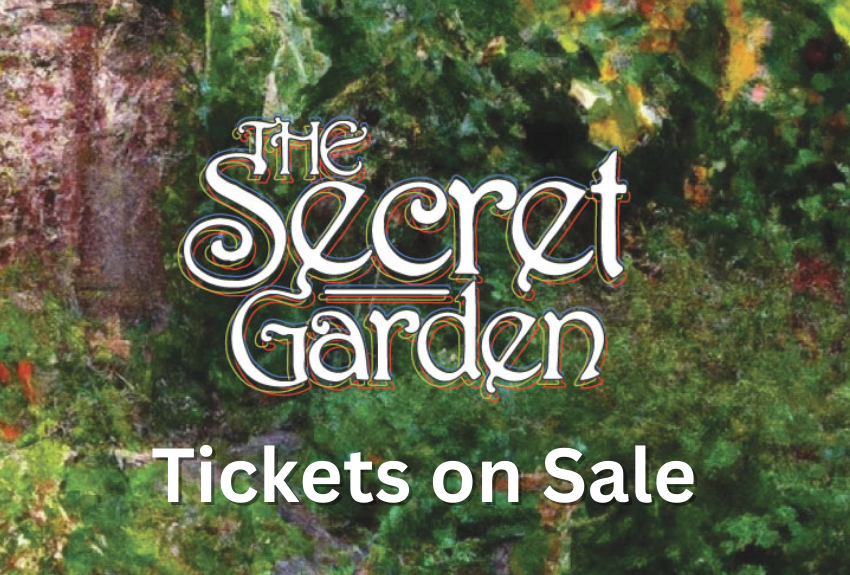 THE SECRET GARDEN Tickets are on Sale
