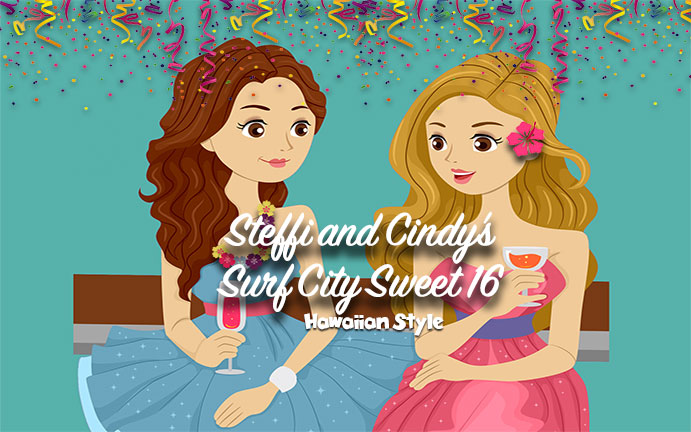 Steffi & Cindy’s Surf City Sweet Sixteen Ticket Order Form