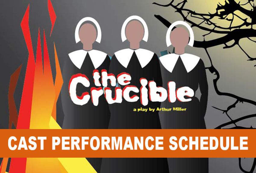 THE CRUCIBLE CAST PERFORMANCE SCHEDULE HBAPA