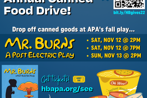 Canned Food Drive During APA’s “Mr. Burns” Play