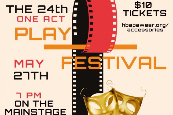 APA Dramatic Production’s ONE ACT PLAY FESTIVAL: May 27th @ 7PM