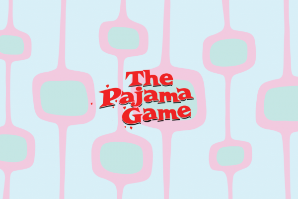 THE PAJAMA GAME Tickets on Sale Now!