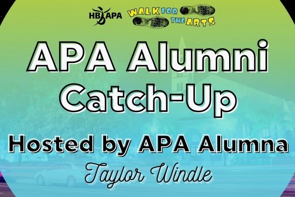 WFTA 2020: APA Alumni Catch-Up THIS FRIDAY (11/20)