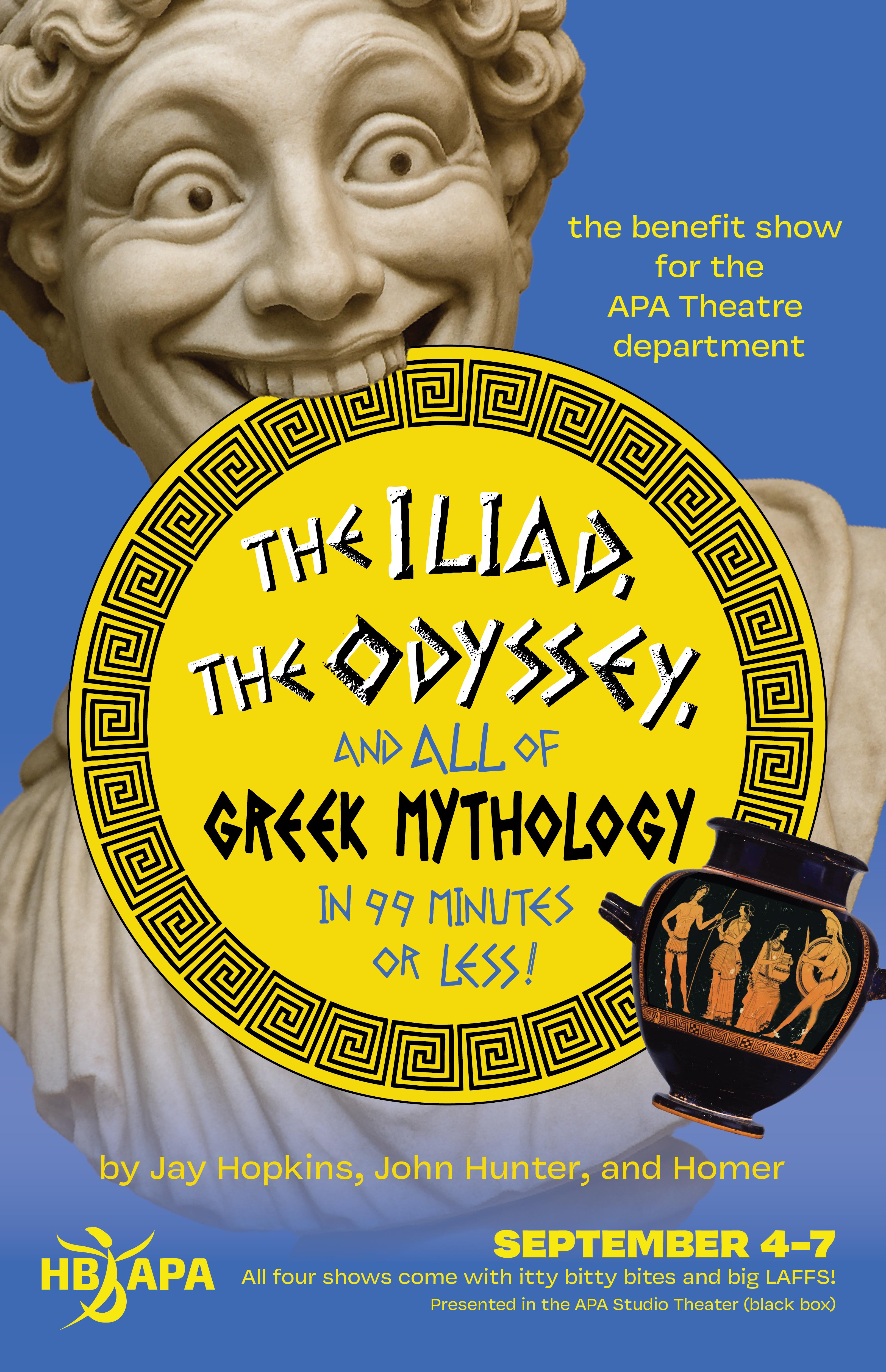 THE ILIAD, THE ODYSSEY, AND ALL OF GREEK MYTHOLOGY IN 99 MINUTES OR LESS